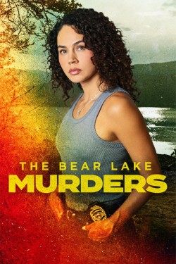 Watch free The Bear Lake Murders movies Hd online on TinyZone