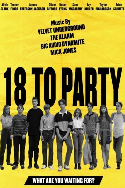 Watch 18 to Party movies free