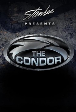 Watch free Stan Lee Presents: The Condor movies Hd online on TinyZone