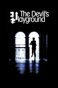 Watch free The Devil's Playground movies Hd online on TinyZone