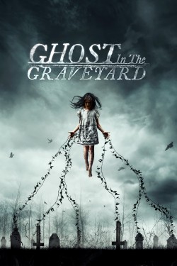 Watch free Ghost in the Graveyard full