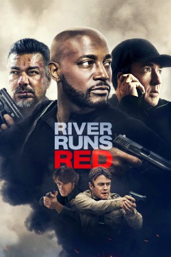 Watch free River Runs Red movies Hd online on TinyZone