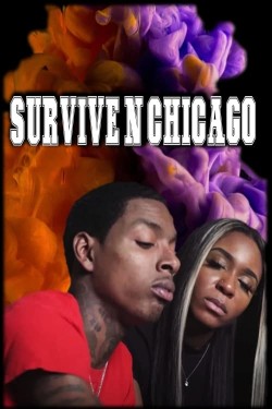 Enjoy Free HD Viewing of Survive N Chicago on Putlocker