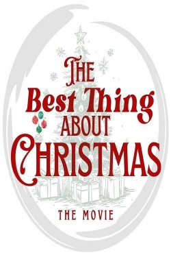 The Best Thing About Christmas The Best Thing About Christmas