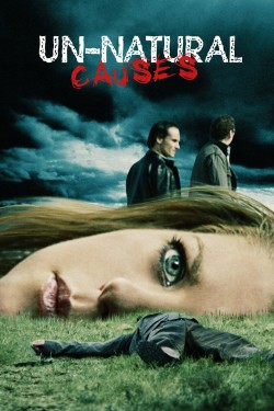 Enjoy Free HD Viewing of Unnatural Causes on Putlocker