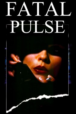 Watch free Fatal Pulse movies Hd online Gomovies