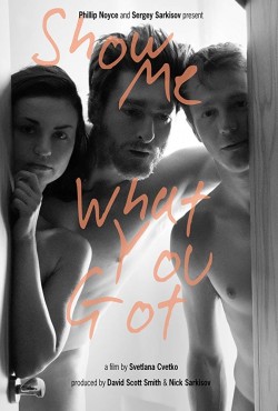 Watch free Show Me What You Got movies Hd online on TinyZone