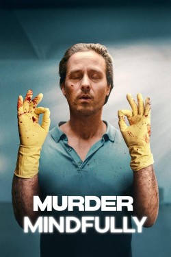 Watch Murder Mindfully free movies