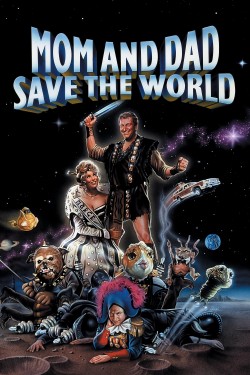 Enjoy Free HD Viewing of Mom and Dad Save the World on Putlocker