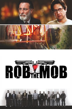 Watch free Rob the Mob movies online on on 123Movies Alternatives site