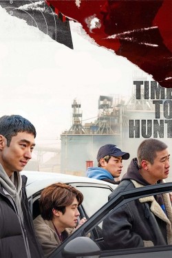 Time to Hunt Stream Time to Hunt Movies for Free in HD Online M4uHD