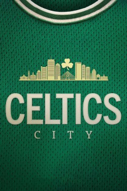 Watch Free Celtics City Movies Full HD Online