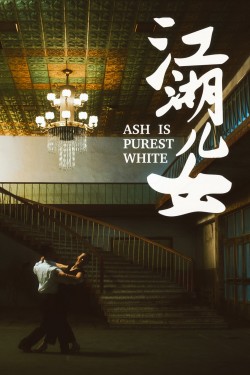 Watch free Ash Is Purest White movies Hd online on TinyZone