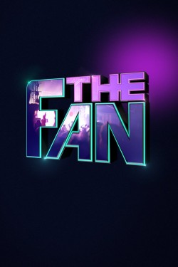 Enjoy Free HD Viewing of The Fan on Putlocker