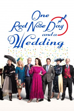 Watch One Red Nose Day and a Wedding free online