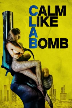 Watch free Calm Like a Bomb movies Hd online on TinyZone