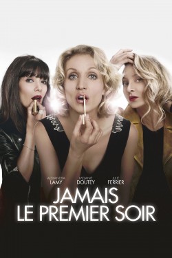 Watch free Jamais le premier soir movies online