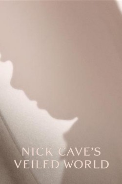 Watch free Nick Cave's Veiled World movies HD 1080p online SolarMovie