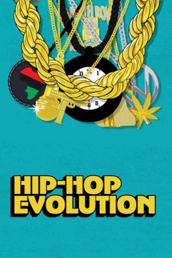 Enjoy Free HD Viewing of Hip Hop Evolution on Putlocker