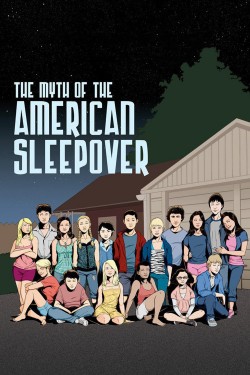 Watch free The Myth of the American Sleepover movies Hd online on TinyZone