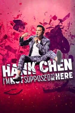 Enjoy Free HD Viewing of Hank Chen: I'm Not Supposed to Be Here on Putlocker