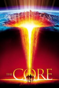 Watch free The Core movies online hd - Flixtor