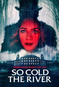 Enjoy Free HD Viewing of So Cold the River on Putlocker