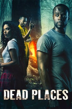 Watch Free Dead Places Full Movies MyFamilyTV