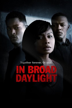 Watch free In Broad Daylight movies online