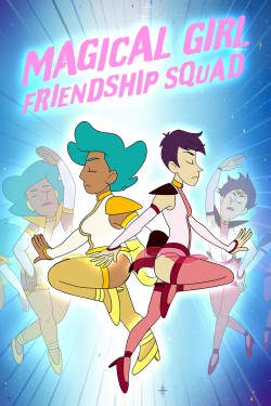 Watch free Magical Girl Friendship Squad movies Hd online on TinyZone