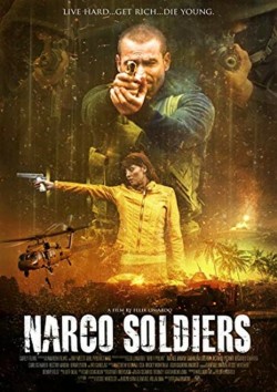 Watch Narco Soldiers free online