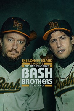 Watch The Lonely Island Presents: The Unauthorized Bash Brothers Experience movies free AniWave