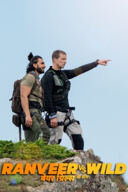 Enjoy Free HD Viewing of Ranveer vs Wild with Bear Grylls on Putlocker