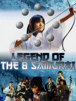 Watch free Legend of the Eight Samurai full