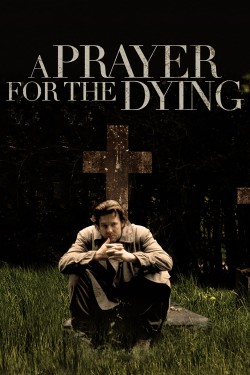 Watch A Prayer for the Dying free online