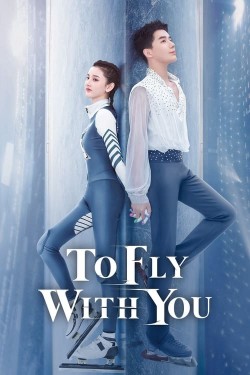 Watch Free To Fly With You Full Movies HD Online Vumoo