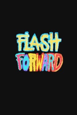 watch Flash Forward movies free online Sflix