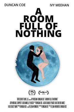 Enjoy Free HD Viewing of A Room Full of Nothing on Putlocker