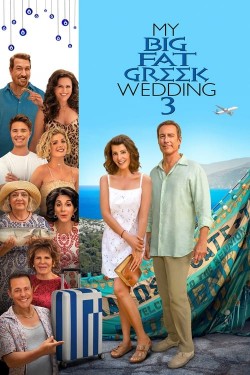 Watch free My Big Fat Greek Wedding 3 movies online