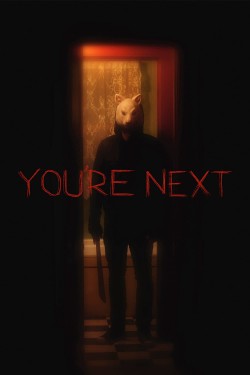 Watch Free You're Next Full Movies HD Online Vumoo