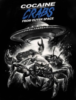 Watch free Cocaine Crabs From Outer Space movies Hd online on TinyZone