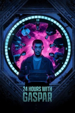 Watch free 24 Hours with Gaspar hd online