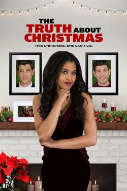 Watch Free The Truth About Christmas Movies Online on TheFlixer Alternatives site