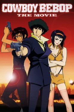 Enjoy Free HD Viewing of Cowboy Bebop: The Movie on Putlocker