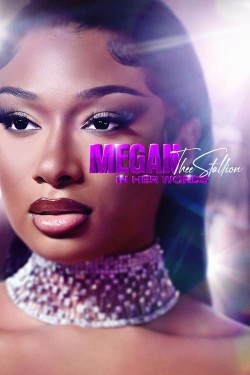 Watch Free Megan Thee Stallion: In Her Words Full Movies HD Online Vumoo