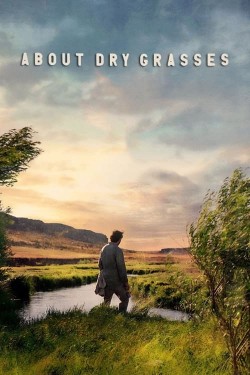 Watch free About Dry Grasses movies Hd online on TinyZone