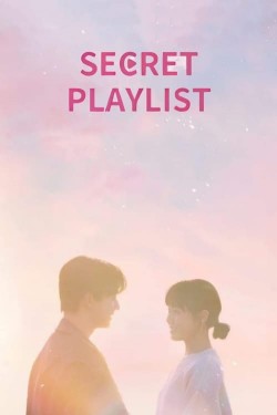 Enjoy Free HD Viewing of Secret Playlist on Putlocker