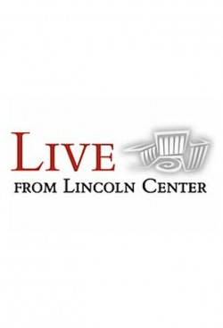 Watch Free Live from Lincoln Center Movies Full HD