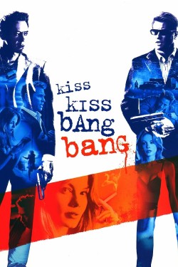 Watch Kiss Kiss Bang Bang free online