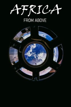 Watch Africa from Above Movies Free Online on Flixtor